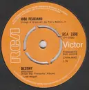 7inch Vinyl Single - José Feliciano - Destiny