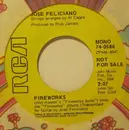 7inch Vinyl Single - José Feliciano - Fireworks / Daytime Dreams