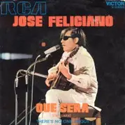 7inch Vinyl Single - Jose Feliciano - Que Será