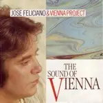 José Feliciano & Vienna Project / ORF Symphonieorchester & José Feliciano - The Sound Of Vienna