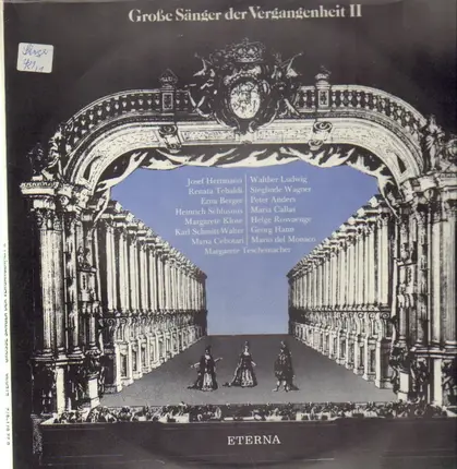 Josef Herrmann, Renata Tebaldi, Erna Berger - Große Sänger der Vergangenheit II