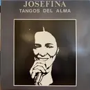 LP - Josefina - Tangos Del Alma