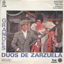 LP - Josefina Cubeiro , Carlo Del Monte , Dolores Perez , Luis Sagi-Vela , Vicente Sardinero - Grandes Duos De Zarzuela