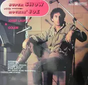 Golem - Super Show With Rockin' Joe