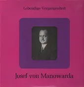 Josef von Manowarda - Lebendige Vergangenheit