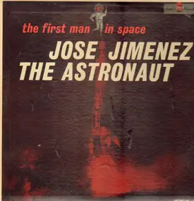 Jose Jimenez - The First Man In Space