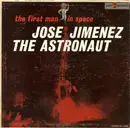 LP - Jose Jimenez - Jose Jimenez The Astronaut: The First Man In Space