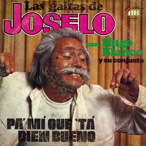 Joselo - Pa´Mi Que Tá Bien Bueno