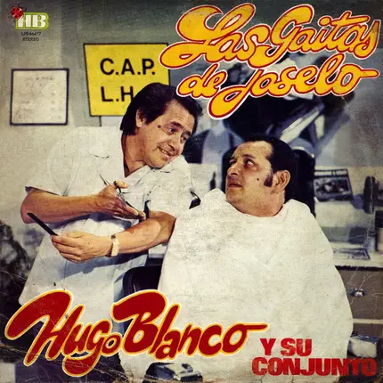 Joselo Y Hugo Blanco Y Su Conjunto - Las Gaitas De Joselo Con Hugo Blanco 1980