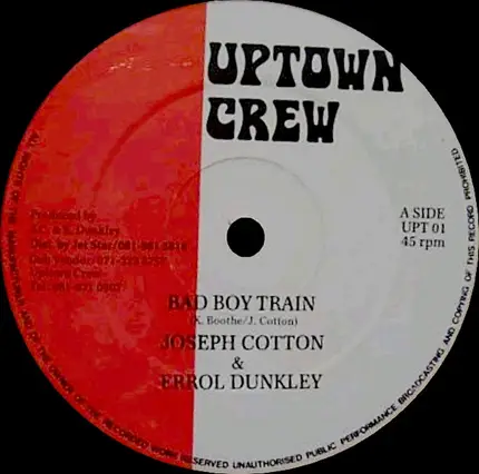 Joseph Cotton And Errol Dunkley - Bad Boy Train