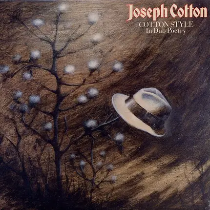 Joseph Cotton - Cotton Style In Dub Poetry