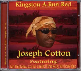 Joseph Cotton - Kingston A Run Red