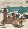 LP - Joseph Canteloube - Netania Davrath , Pierre De La Roche - Songs Of The Auvergne