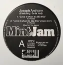 12inch Vinyl Single - Joseph Anthony - Love It When It's Like This