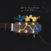 CD - Joseph Arthur - And The Thieves Are Gone