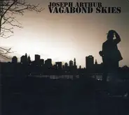 Joseph Arthur - Vagabond Skies
