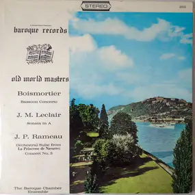 Jean-Philippe Rameau - Boismortier - Bassoon Concerto / J. M. Leclair - Sonata In A / J. P. Rameau - Orchestral Suite From