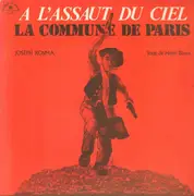 LP - Joseph Kosma - A L'Assaut Du Ciel La Commune De Paris - Gatefold
