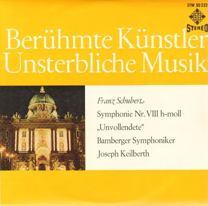 Franz Schubert - Symphonie Nr. VIII h-moll "Unvollendete"