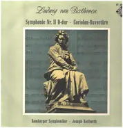 Beethoven - Symphonie Nr. 2 D-dur und Coriolan-Ouvertüre