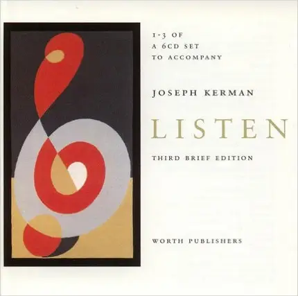 Joseph Kerman - Listen (Third Brief Edition)
