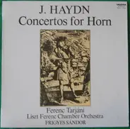 Joseph Haydn - Frigyes Sándor - Concertos For Horn