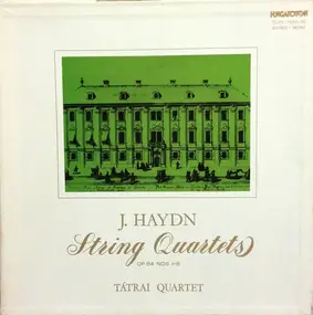 Joseph Haydn - String Quartets Op. 64 Nos. 1-6 (Tátrai Quartet)