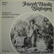 Joseph Haydn - The Academy Of St. Martin-in-the-Fields , Sir Neville Marriner - Sinfonien Merkur • Feuer