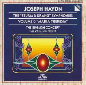 Franz Joseph Haydn - The "Sturm & Drang" Symphonies - Volume 3 "Maria Theresia"