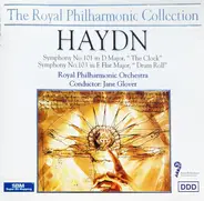 Haydn - Symphony No. 101 In D Major, 'The Clock' / Symphony No. 103 In E Flat Major, 'Drum Roll'
