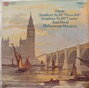 Franz Joseph Haydn - Symphony No. 103 ('Drum Roll') • Symphony No. 104 ('London')