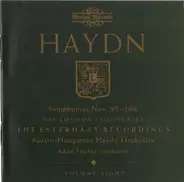 Haydn - Symphonies Nos. 93-104 - The London Symphonies - The Esterházy Recordings - Volume Eight