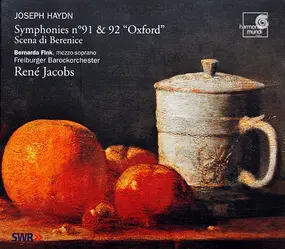 Franz Joseph Haydn - Symphonies No.91 & 92 "Oxford" / Scena Di Berenice