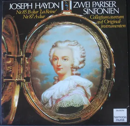 Joseph Haydn - Collegium Aureum , Franzjosef Maier - Zwei Pariser Sinfonien - Nr.85 La Reine - Nr.87 A-Dur