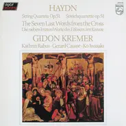 Haydn - String Quartets Op. 51 • The Seven Last Words From The Cross = Streichquartette Op. 51 •  Die Siebe