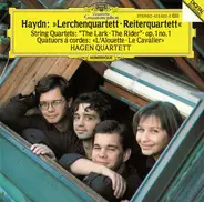 Haydn / Hagen Quartett - Lerchenquartett · Reiterquartett