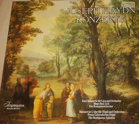 Franz Joseph Haydn - Lira-Konzerte Nr. 2 G-Dur U. Nr. 4 F-Dur / Orgelkonzert C-Dur