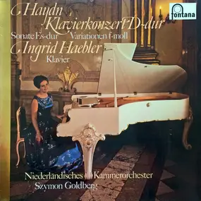 Franz Joseph Haydn - Klavierkonzert D-Dur / Sonate Es-dur / Variationen F-moll