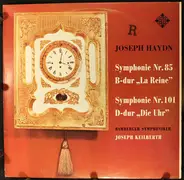 Haydn - Symphonie Nr. 85 B-dur "La Reine", Symphonie Nr. 101 D-dur Op. 95,2 "Die Uhr"