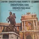 LP - Haydn - Concerto Pour Trompette / Concerto Pour 2 Cors / Concerto Pour Orgue