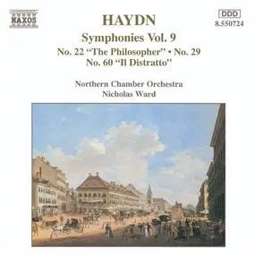 Franz Joseph Haydn - Symphonies Vol. 9: No. 22 'The Philosopher', No. 29, No. 60 'Il Distratto'