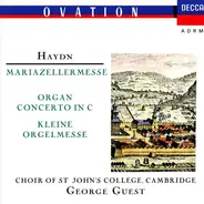 Haydn - Mariazellermesse / Organ Concerto In C / Kleine Orgelmesse