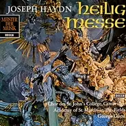 Haydn - G. Guest w/ St. John's College Choir & Academy Of St. Martin-in-the-Fields - Heiligmesse