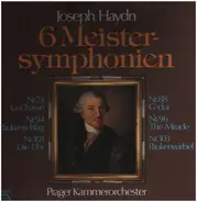 Joseph Haydn — Prague Chamber Orchestra - 6 Meistersymphonien: Nr. 73 'La Chasse' - Nr. 94 'Paukenschlag' - Nr. 101 'Die Uhr' - Nr. 88 'G-dur