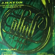 Haydn - Concertos For Horn In D Major Nos. 1-2