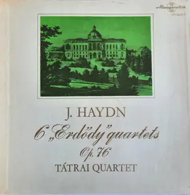 Franz Joseph Haydn - 6 Erdödy Quartets Op. 76