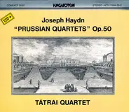 Haydn - 6 String Quartets Op. 50 "Prussian Quartets"
