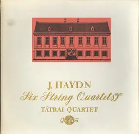 Franz Joseph Haydn - Six String Quartets Op. 20