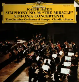 Franz Joseph Haydn - Symphony No. 96 "The Miracle" / Sinfonia Concertante