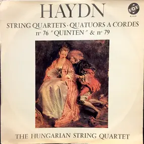 Franz Joseph Haydn - String Quartets Nº 76 'Quinten' & Nº 79